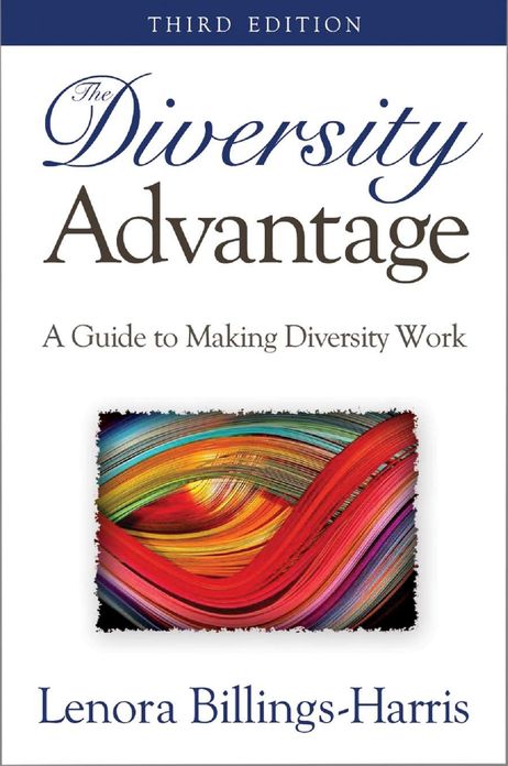 The Diversity Advantage, 3rd Ed.: A Guide to Making Diversity Work