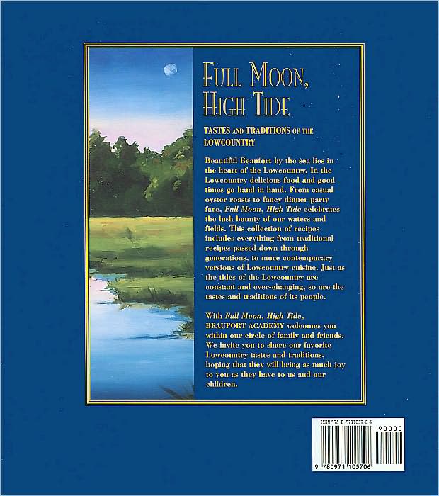 Full Moon, High Tide: Tastes and Traditions of the Lowcountry