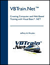 Vbtrain.Net: Creating Computer and Web Based Training with Visual Basic.Net