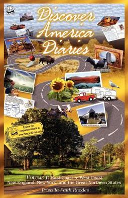 Discover America Diaries:n East Coast to West Coast, New England, New York and the Great Northern States