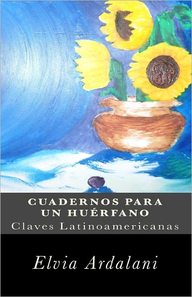 Cuadernos Para Un Huerfano