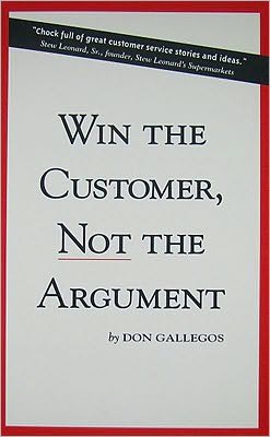 Win the Customer, Not the Argument