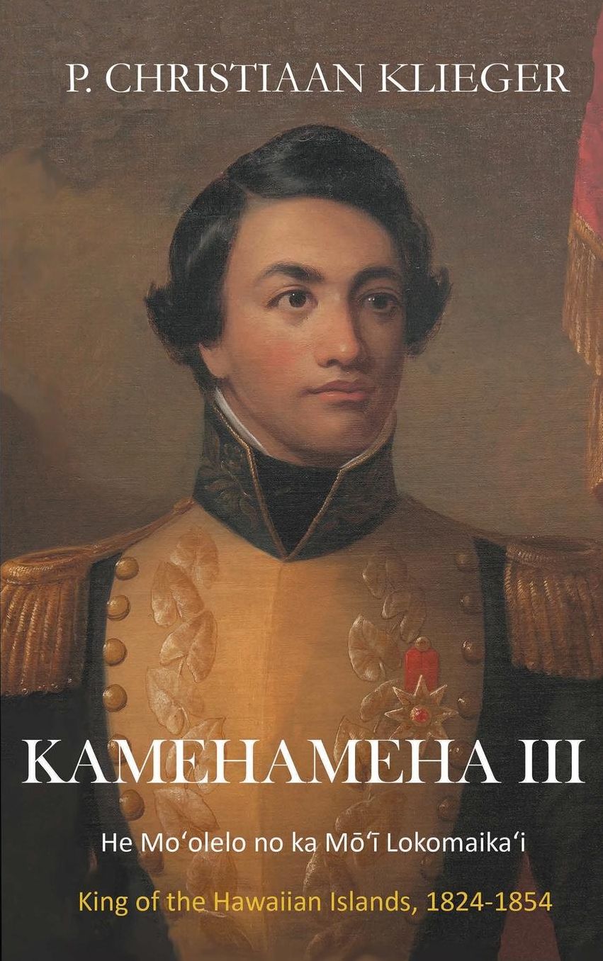 Kamehameha III: He Mo'olelo no ka Mo'i Lomomaika'i