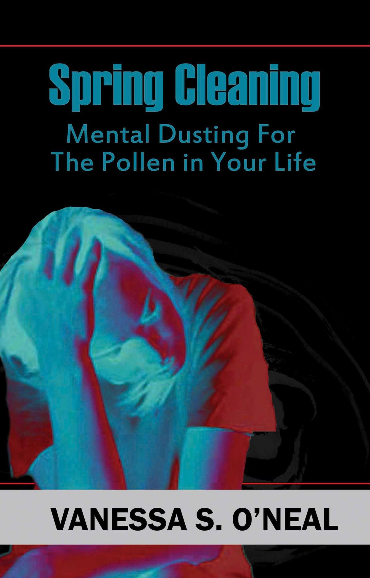 Spring Cleaning: Mental Dusting For The Pollen In Your Life