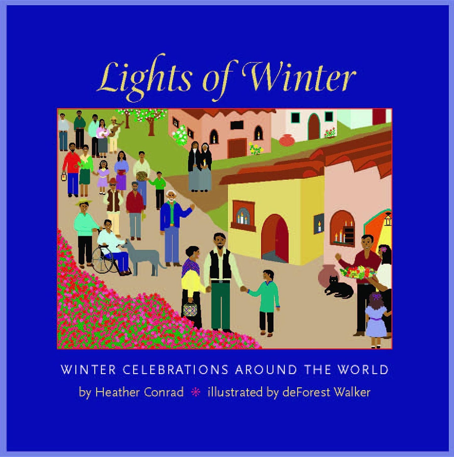 Lights of Winter: Winter Celebrations Around the World