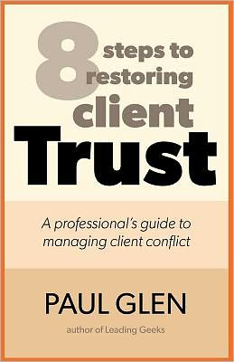 8 Steps to Restoring Client Trust