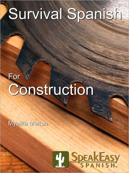 Survival Spanish For Construction