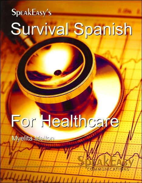 Survival Spanish for Healthcare