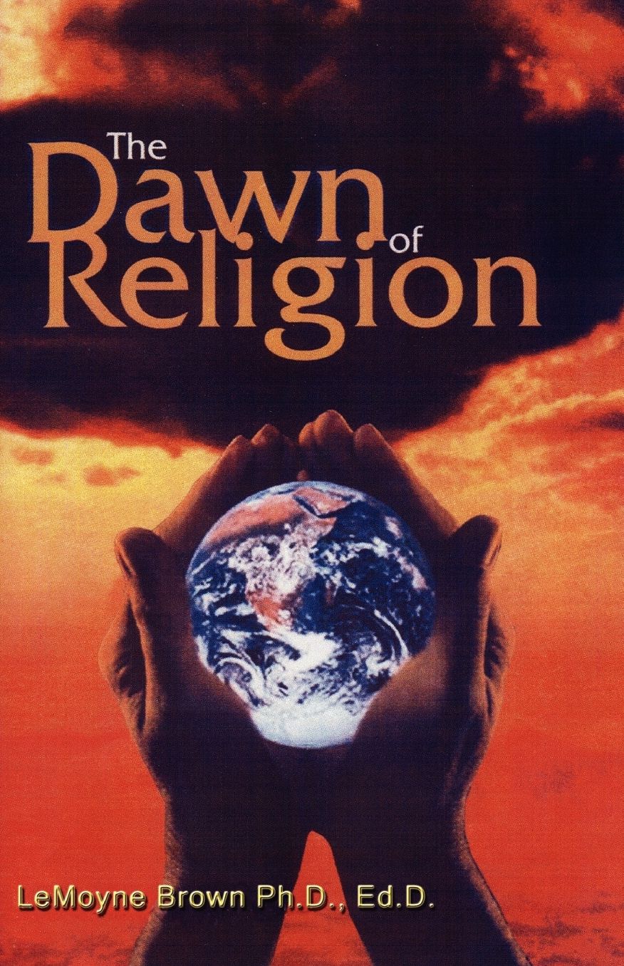 The Dawn of Religion