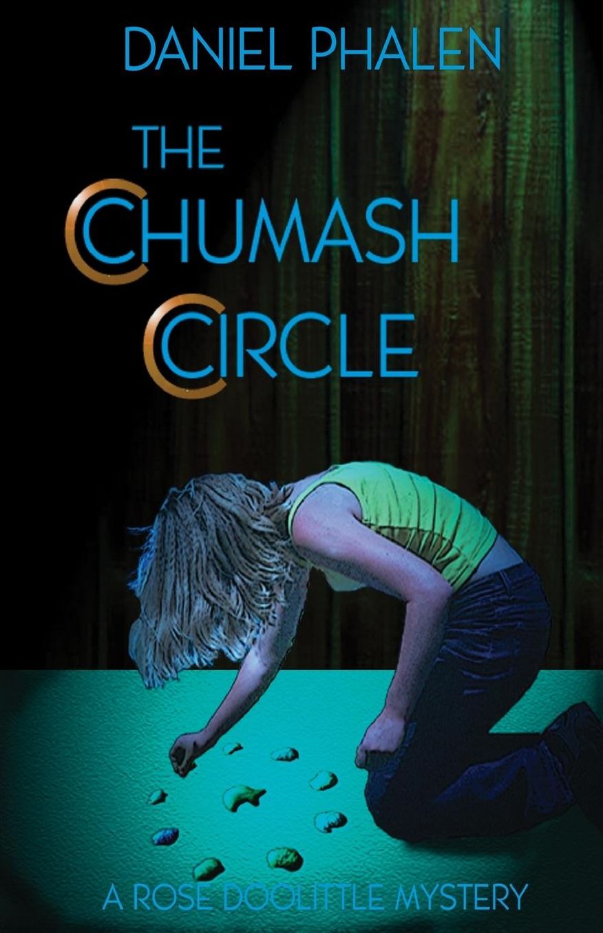 The Chumash Circle: A Rose Doolittle Mystery