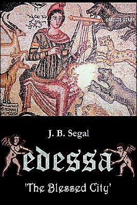 Edessa 'The Blessed City'