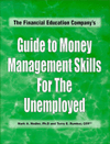 The Financial Education Company's Guide to Money Management Skills for the Unemployed