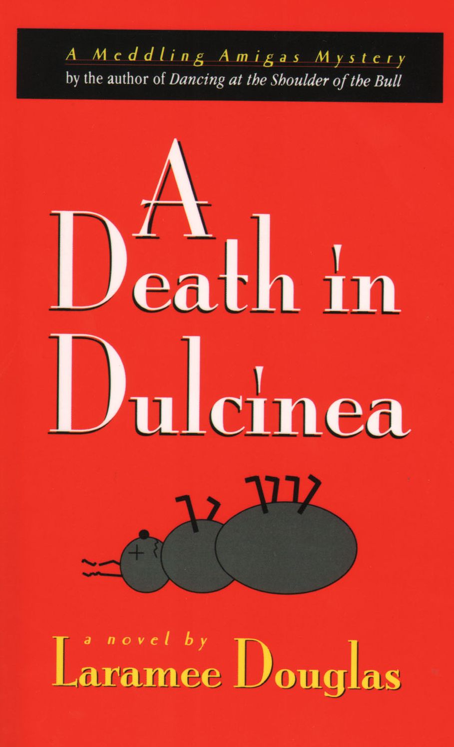 A Death in Dulcinea: A Meddling Amigas Mystery