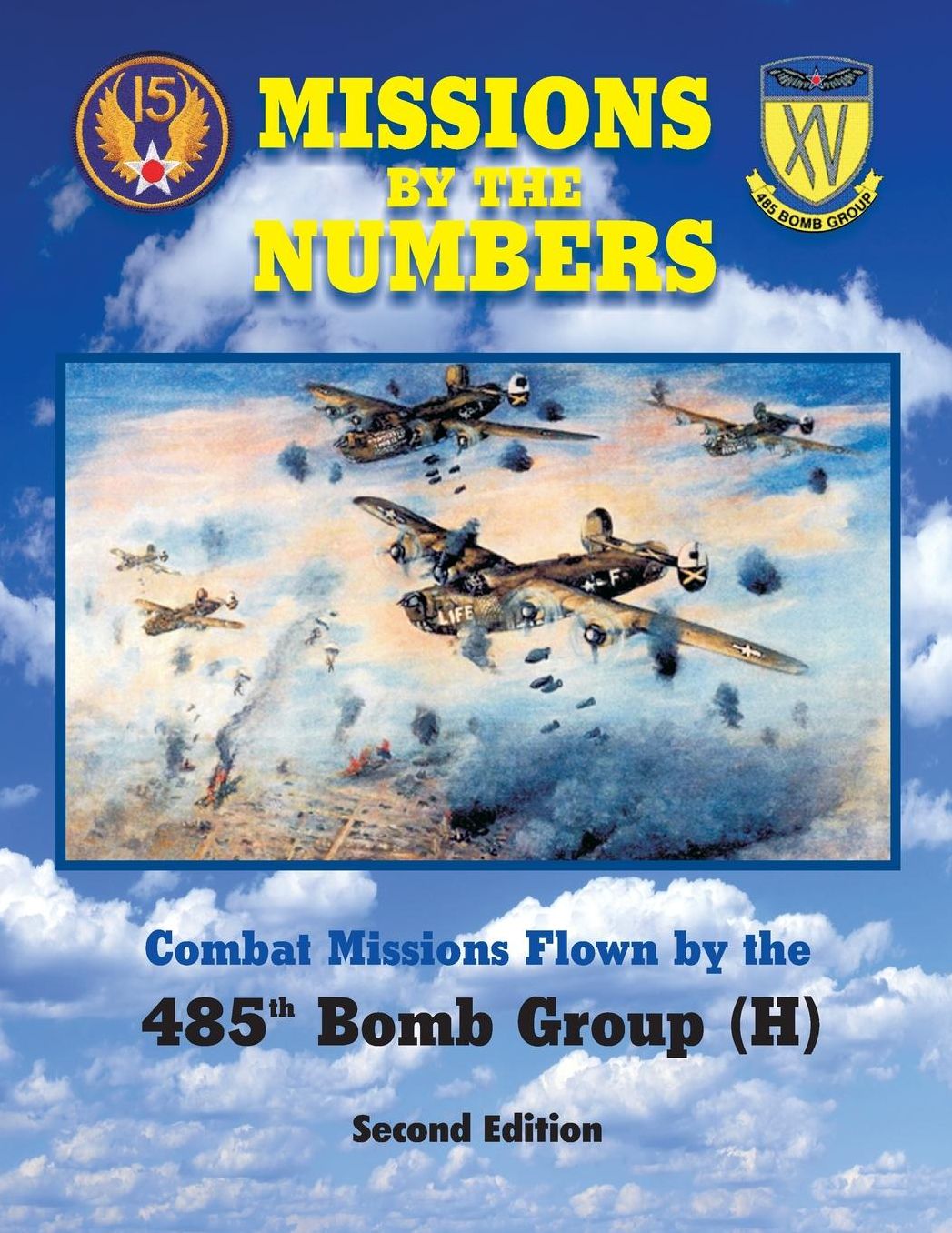 Missions by the Numbers: Combat Missions Flown by the 485th Bomb Group (H)