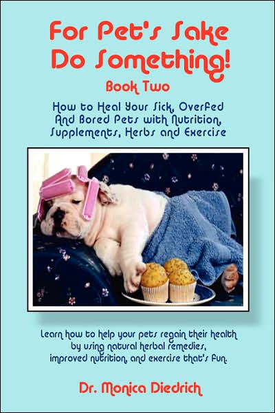 For Pet's Sake, Do Something! Book Two
