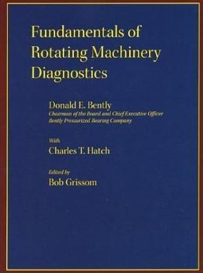 Fundamentals of Rotating Machinery Diagnostics