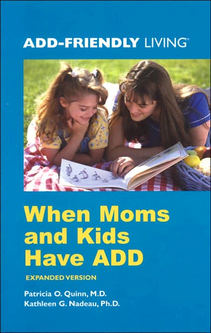 When Moms and Kids Have ADD