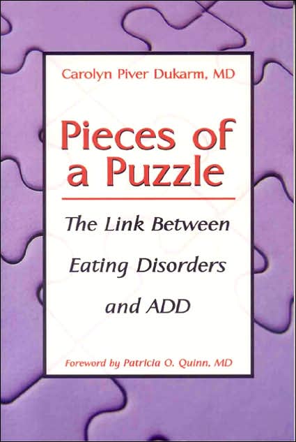 Pieces of a Puzzle: The Link Between Eating Disorders and ADD