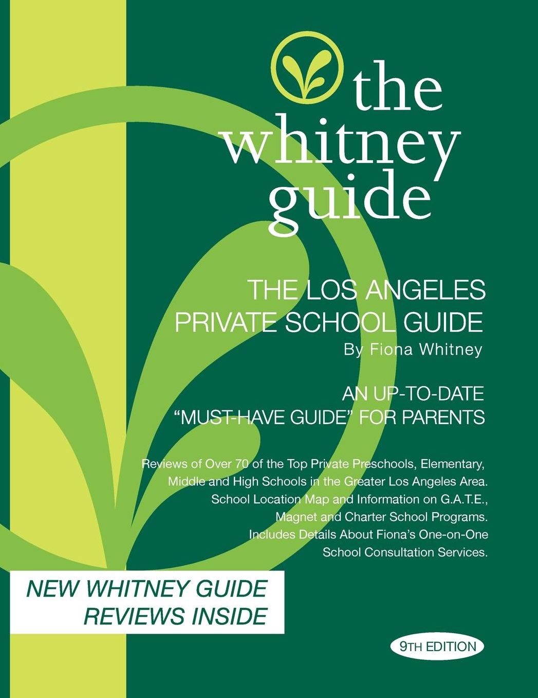 The Whitney Guide -Los Angeles Private School Guide 9th Edition