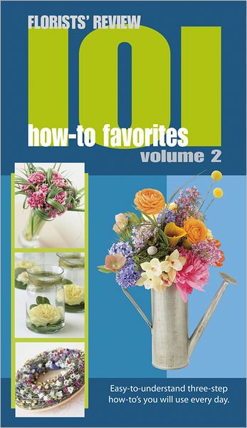 101 How-To Favorites, Volume 2: Easy-to-Understand Three-Step How-To's You Will Use Every Day