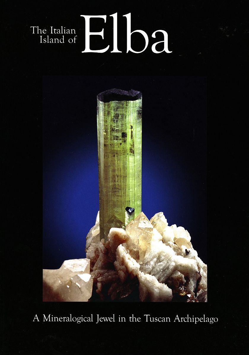 Italian Island of Elba: Extralapis English No. 8: A Mineralogical Jewel in the Tuscan Archipelago