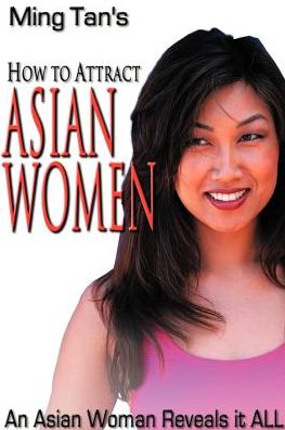 How To Attract Asian Women