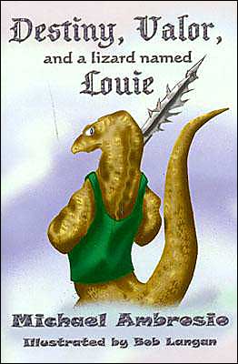Destiny, Valor and a Lizard Named Louie