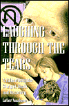 Laughing Through the Tears: A Father-Daughter Story of Death and Recovery