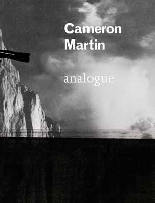 Cameron Martin: Analogue