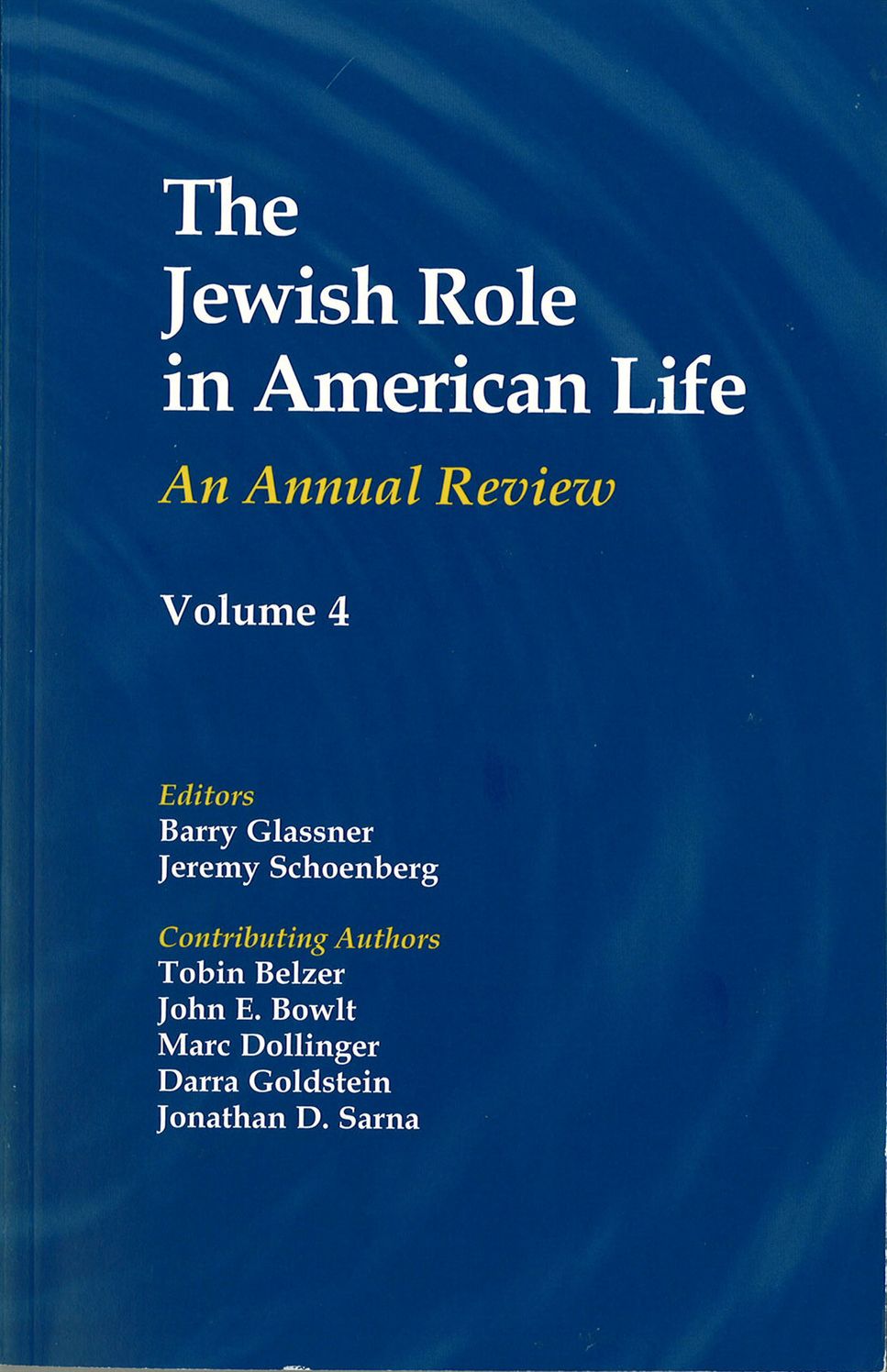 The Jewish Role in American Life: An Annual Review, Volume 3