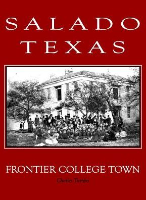 Salado, Texas: Frontier College Town