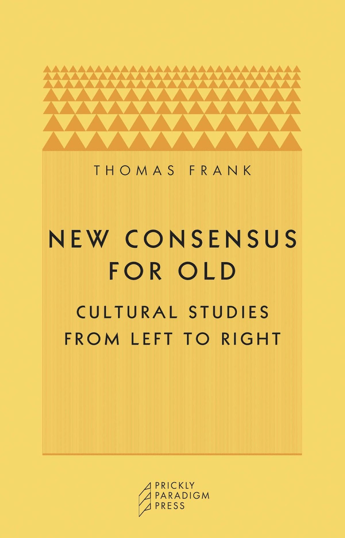 New Consensus for Old: Cultural Studies from Left to Right