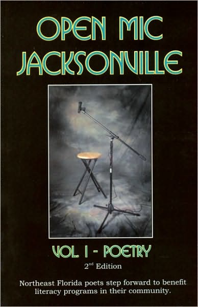 Open Mic Jacksonville: Vol 1-Poetry