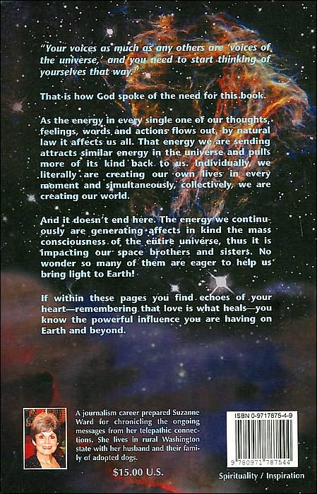 Voices of the Universe: Your Voice Affects the Universe: Let it be with Love