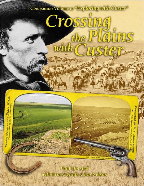 Crossing the Plains with Custer