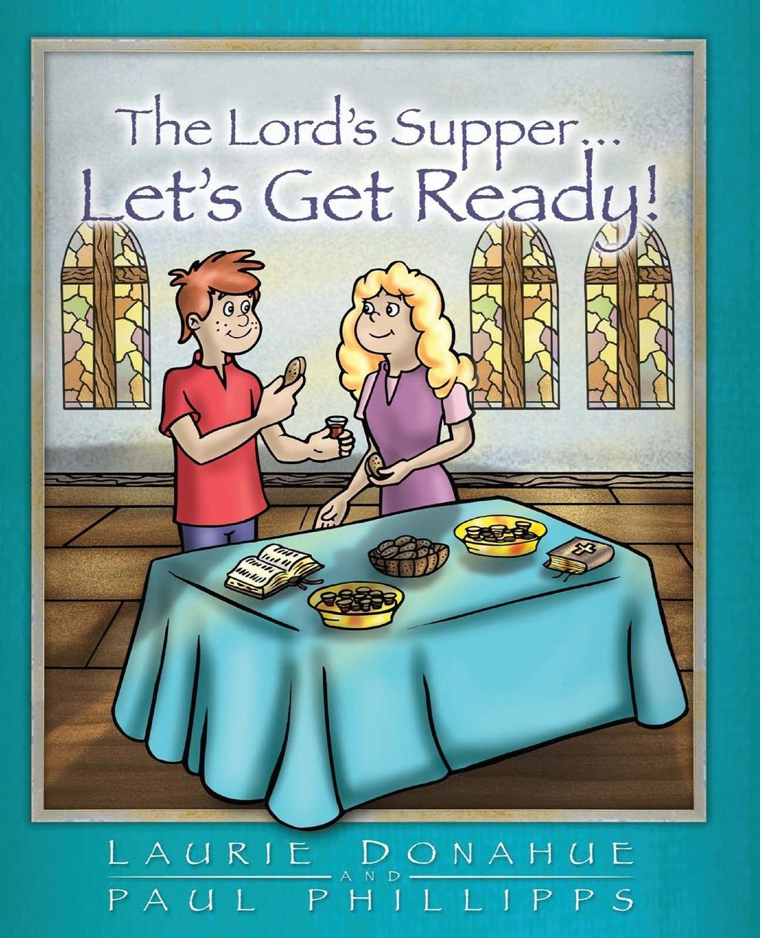 the Lord's Supper...Let's Get Ready