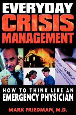 Everyday Crisis Management