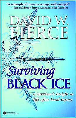 Surviving Black Ice: A Survivor's Insight to Life After Head Injury