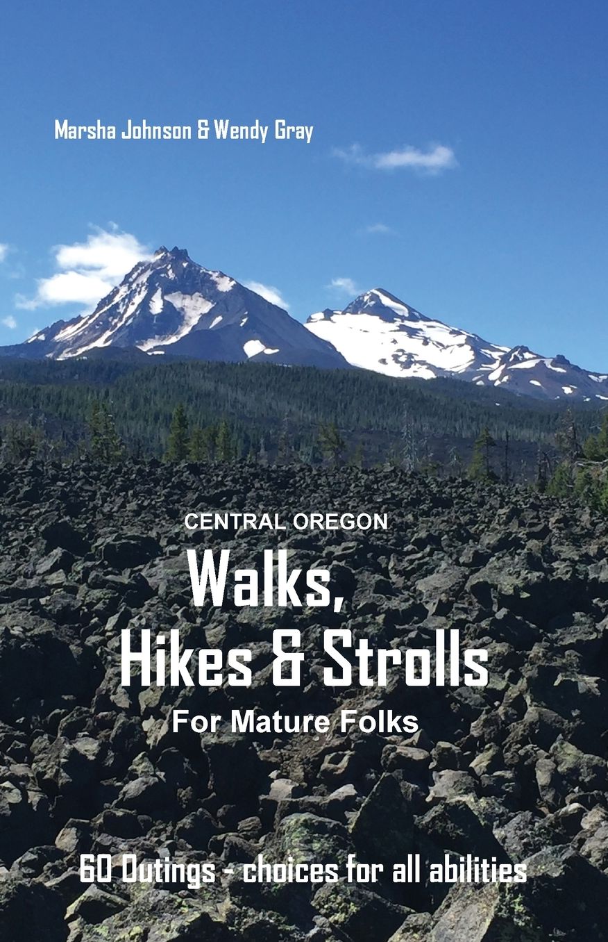Central Oregon Walks and Hikes