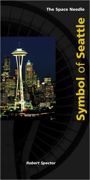 The Space Needle: Symbol of Seattle