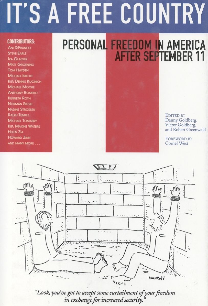 It's a Free Country: Personal Freedom in America After September 11