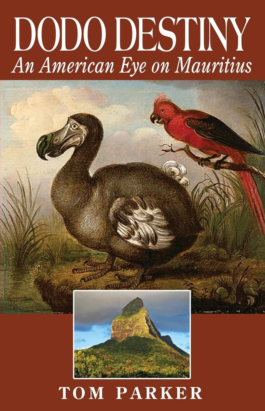 Dodo Destiny: An American Eye on Mauritius