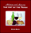 Milestones and Memories; The Art of the Toast