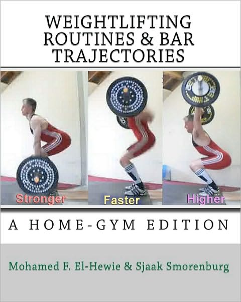 Weightlifting Routines And Bar Trajectories