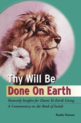 Thy Will Be Done On Earth