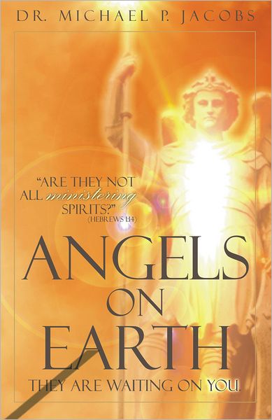 Angels on Earth: They Are Waiting on You
