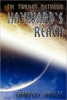 Hayward's Reach: Tales of the Twilight Continuum