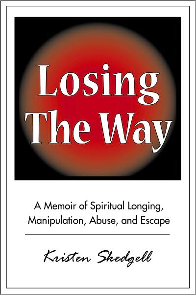 LOSING THE WAY: A MEMOIR OF SPIRITUAL LONGING, MAN
