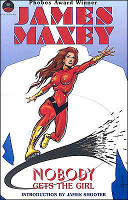 Nobody Gets the Girl: A Comic Book Novel