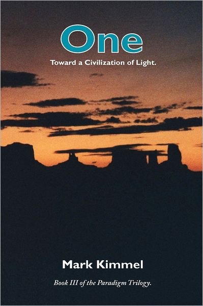 One: Toward a Civilization of Light